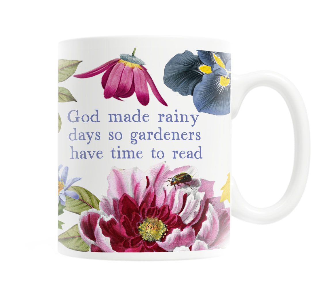 Rainy Days So Gardners Have Time To Read 11oz Ceramic Mug