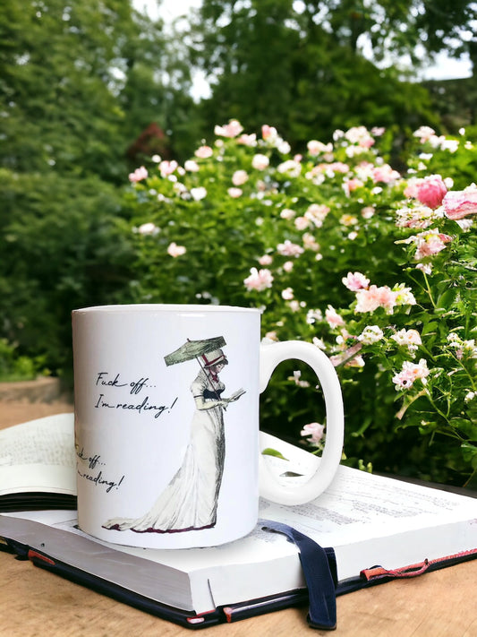 Fuck Off I'm Reading 11 ounce Ceramic Mug for Jane Austen Fans