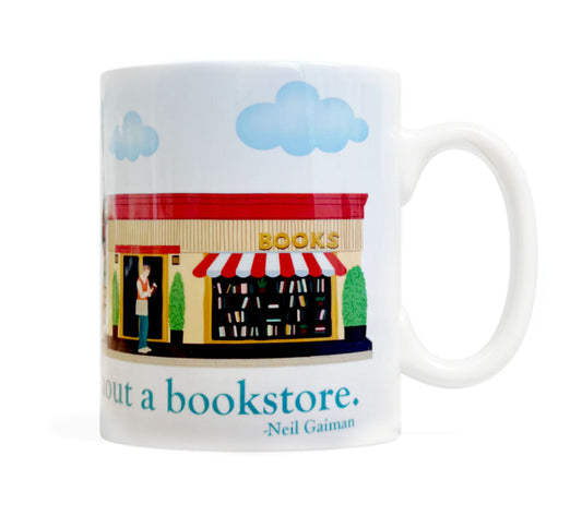 Indie Bookstore Town Neil Gaiman Quote 11oz Ceramic Mug
